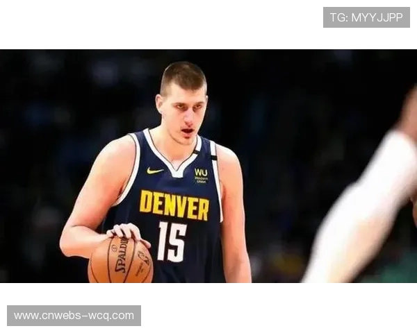 火箭迎战掘金,申京约基奇内线对决成焦点 火箭迎战掘金,申京约基奇内线对决成焦点